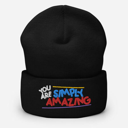 "You Are Simply Amazing" Cuffed Beanie
