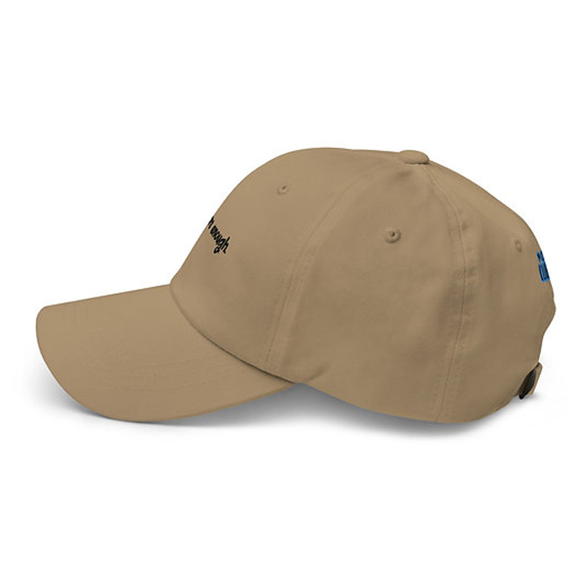You Are Enough. Dad Hat Light - Image 3